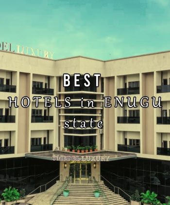 Top 10 Most Expensive/Best Hotels In Enugu, Location, Price. 2023